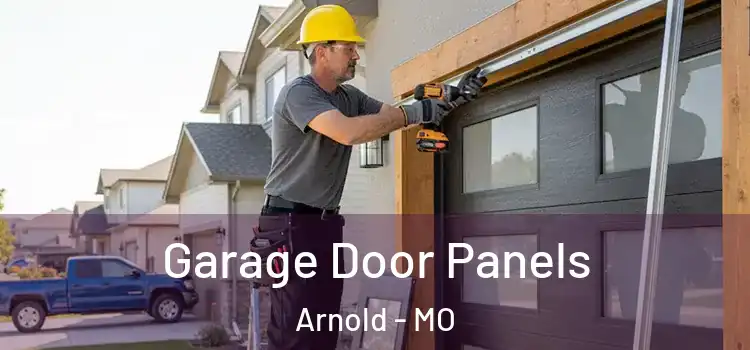  Garage Door Panels Arnold - MO